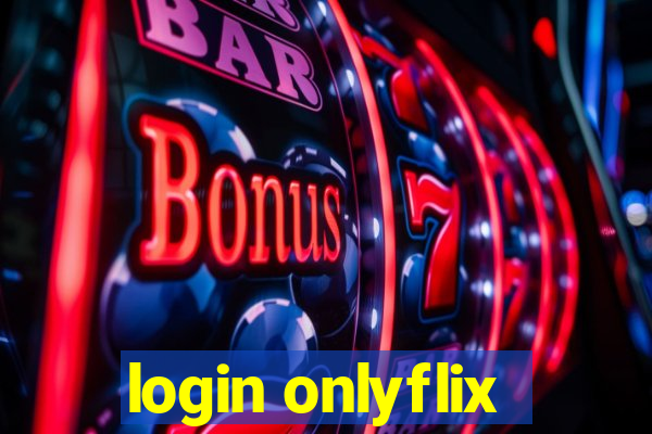 login onlyflix